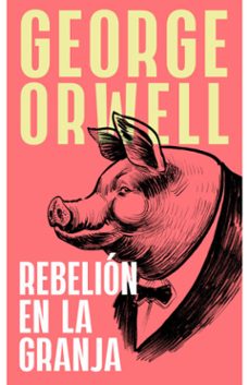 Libro Rebelión En La Granja (Cantos Tintados) 9786287824959