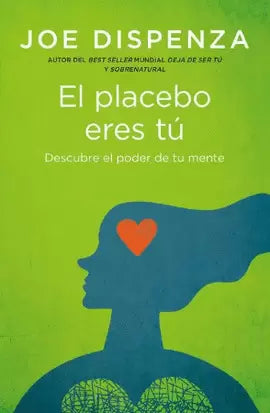 Libro El Placebo Eres Tú 9786287832565