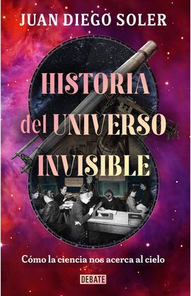 Libro Historia Del Universo Invisible 9786287874312
