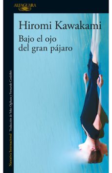 Libro Bajo El Ojo Del Gran Pajaro 9786287880177