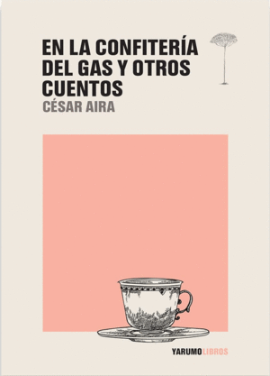 En la confitería del gas y otros cuentos