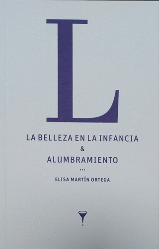 La belleza en la infancia & alumbramiento