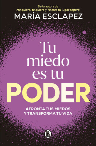 Libro Tu Miedo Es Tu Poder 9786289551488