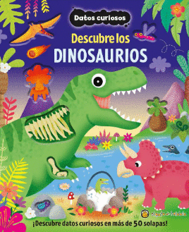 Libro Datos Curiosos Descubre Los Dinosaurios 9786313070459