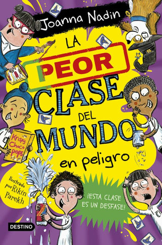 Libro La Peor Clase Del Mundo En Peligro 9788408267096