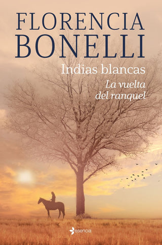 Indias Blancas La Vuelta Del Ranquel