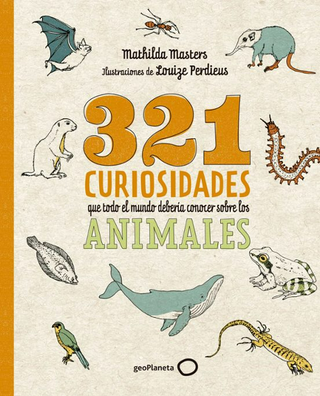 321 Curiosidades Que Todo El Mundo Debería Conocer