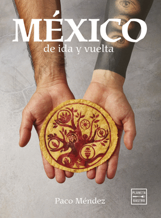Mexico de ida y vuelta