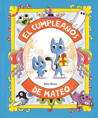 Libro El Cumpleaños De Mateo 9788410074163