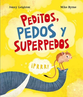Libro Peditos, Pedos Y Superpedos 9788410074767