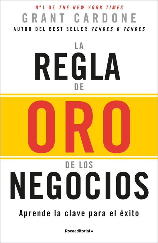 Libro La Regla De Oro De Los Negocios 9789588763965