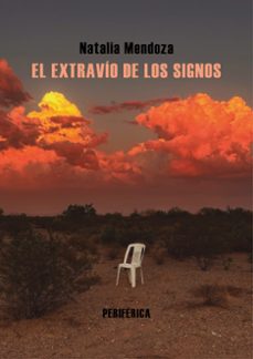 Libro El Extravío De Los Signos 9788410171718