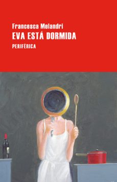 Libro Eva Está Dormida 9788410171817
