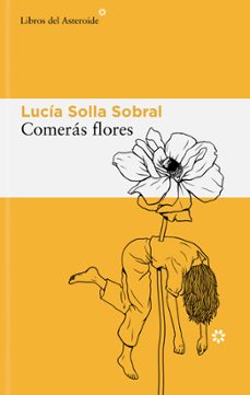 Libro Comeras Flores 9788410178595