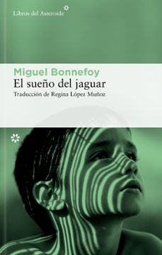 Libro El Sueño Del Jaguar 9788410178601