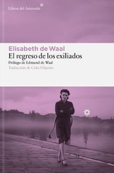 Libro El Regreso De Los Exiliados 9788410178878