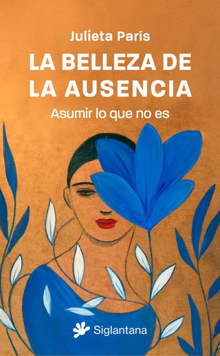Libro La Belleza De La Ausencia 9788410179547