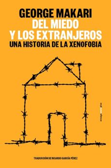 Libro Del Miedo Y Los Extranjeros 9788410249783