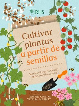 Libro Cultivar Plantas A Partir De Semillas 9788410268326