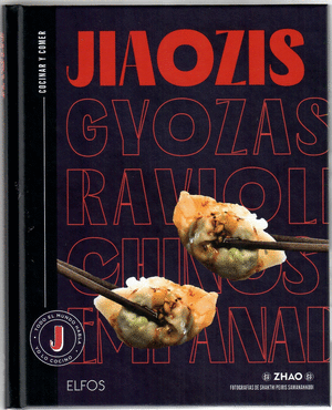 Libro Gyozas, Jiaozis, Raviolis Chinos: Descubra Recetas, Consejos Y Tutoriales Para Preapar Jiaozis En Casa. 9788410268876