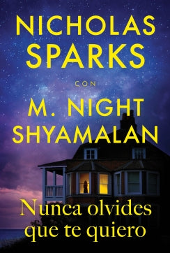 Libro Nunca Olvides Que Te Quiero 9788410274396