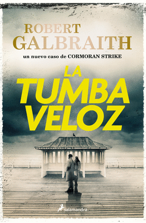 Libro La Tumba Veloz (Cormoran Strike 7) 9788410340695