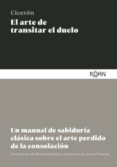 Libro El Arte De Transitar El Duelo 9788410358133