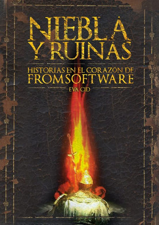 Libro Niebla Y Ruinas. Historias En El Corazón De Fromsoftware 9788410390379