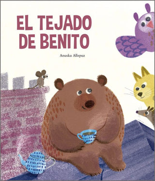 Libro El Tejado De Benito 9788410406339