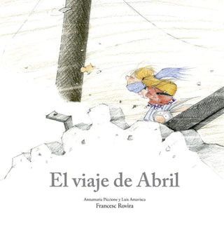 Libro El Viaje De Abril 9788410406780