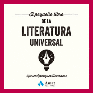 Libro El Pequeño Libro De La Literatura Universal 9788410451230