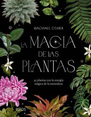 Libro La Magia De Las Plantas 9788410469280