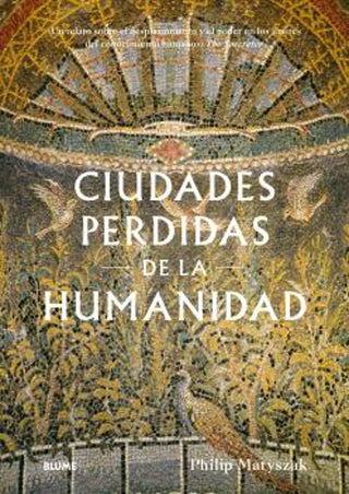Libro Ciudades Perdidas De La Humanidad 9788410469341