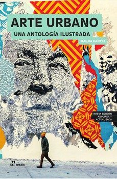 Libro Arte Urbano Una Antologia Ilustrada 9788410650497