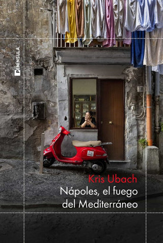 Libro Nápoles, El Fuego Del Mediterráneo 9788411003858