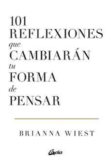 Libro 101 Reflexiones Que Cambiarán Tu Forma De Pensar 9788411080279
