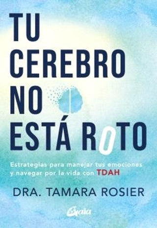 Libro Tu Cerebro No Está Roto 9788411080941