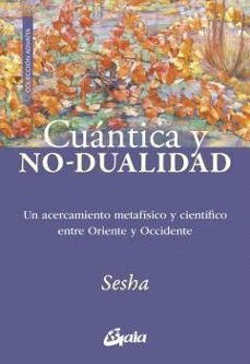 Libro Cuántica Y No Dualidad 9788411081542