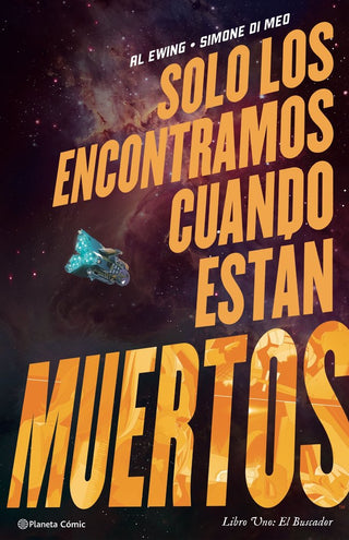 Libro Solo Los Encontramos Cuando Estan Muertos Nº 01 9788411120371