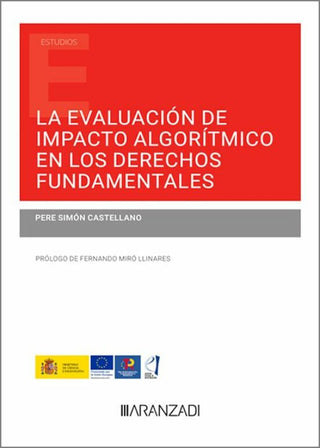 Libro La Evaluacion De Impacto Algoritmico En Los Derechos Fundame 9788411246231