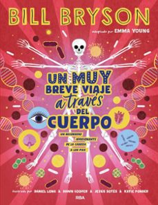 Libro Un Muy Breve Viaje A Través Del Cuerpo 9788411325394