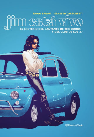 Libro Jim Lives. El Misterio Del Cantante De The Doors Y El Club De Los 27 9788411407397
