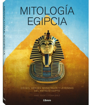 Mitologia Egipcia.Dioses,Heroes,Monstruos