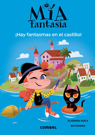 Libro Mia Fantasia 7 Hay Fantasmas En El Castillo 9788411581707