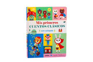Libro Mis Primeros Cuentos Clasicos Con Solapas 9788411581905
