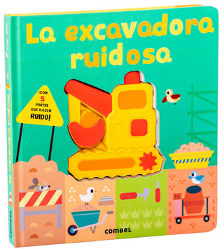 Libro La Excavadora Ruidosa 9788411582308