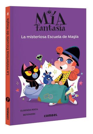Libro Mia Fantasia 8.La Misteriosa Escuela De Magia 9788411582551
