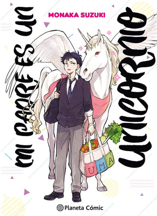 Libro Mi Padre Es Un Unicornio Nº 01 9788411610759