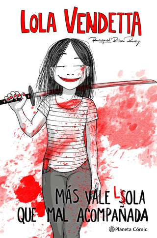 Libro Lola Vendetta. Mas Vale Lola Que Mal Acompañada 9788411611169