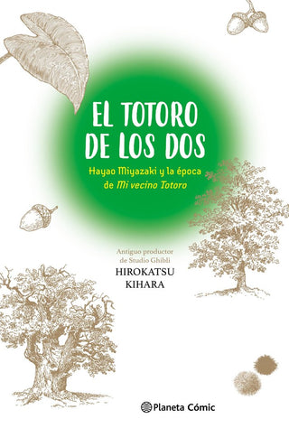 Libro El Totoro De Los Dos: Hayao Miyazaki Y "Mi Vecino Totoro" 9788411613712